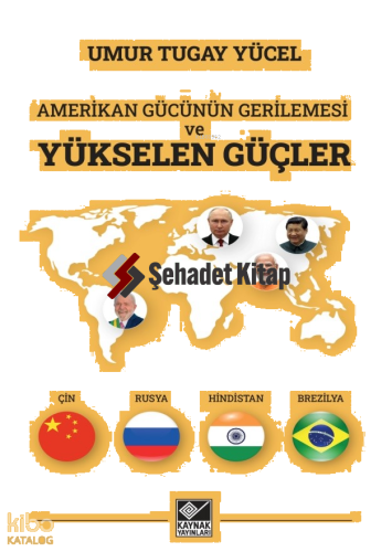 Amerikan Gücünün Gerilemesi ve Yükselen Güçler