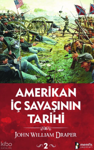 Amerikan İç Savaşının Tarihi 2