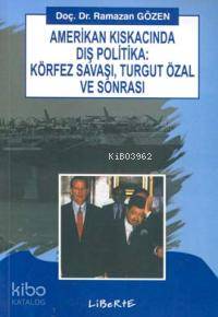 Amerikan Kıskacında Dış Politika