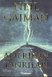 Amerikan Tanrıları | Neil Gaiman | İnkılâp Kitabevi