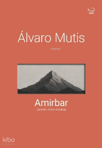 Amirbar | Alvaro Mutis | Yedi Yayınları