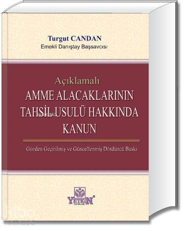 Amme Alacaklarının Tahsili Usulü Hakkında Kanun