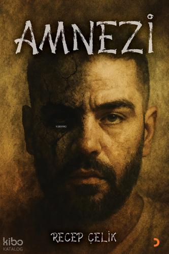 Amnezi | Recep Çelik | Cinius Yayınları