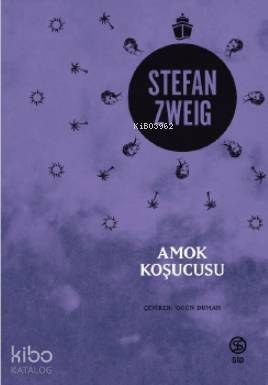 Amok Koşucusu | Stefan Zweig | Sia Kitap