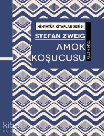 Amok Koşucusu | Stefan Zweig | Martı Yayınları