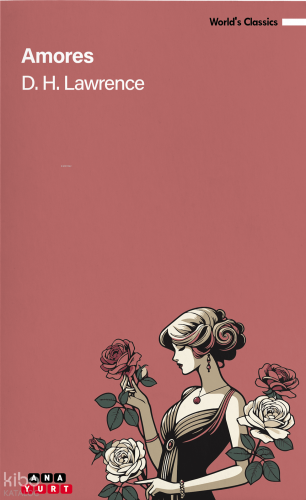 Amores | D. H. Lawrence | Anayurt Yayınları