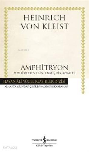 Amphitryon (Ciltli); Moliere'den Esinlenmiş Bir Komedi