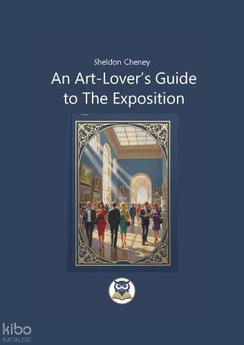 An Art-Lover’s Guide to The Exposition