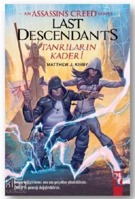 An Assasin's Creed Serisi Last Descendants; Tanrıların Kaderi-SC