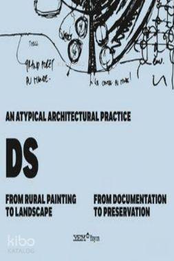 An Atypical Architectural Practice DS-From Rural Painting to Landscape