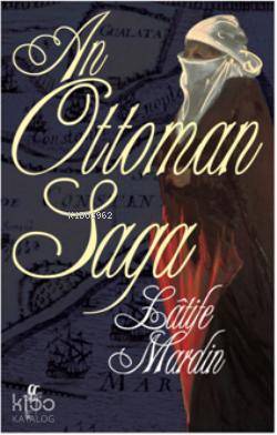 An Ottoman Saga