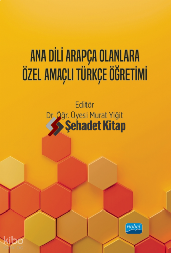 Ana Dili Arapça Olanlara Özel Amaçlı Türkçe Öğretimi