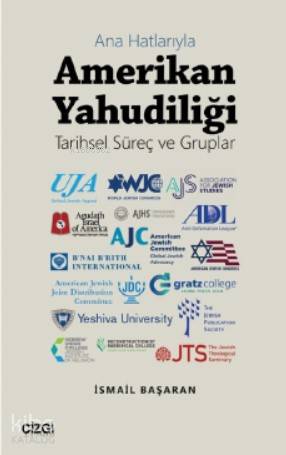 Ana Hatlarıyla Amerikan Yahudiliği; Tarihsel Süreç ve Gruplar
