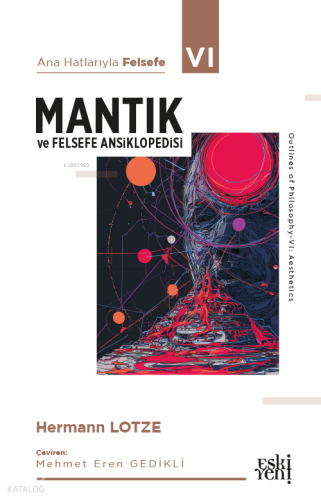 Ana Hatlarıyla Felsefe VI - Mantık ve Felsefe Ansiklopedisi | Hermann 