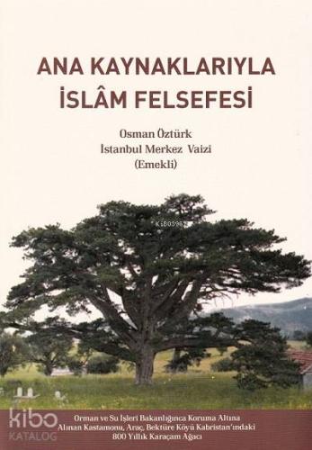 Ana Kaynaklarıyla İslam Felsefesi