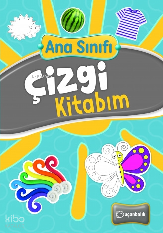 Ana Sınıfı- Çizgi Kitabım | Kolektif | Uçanbalık Yayıncılık