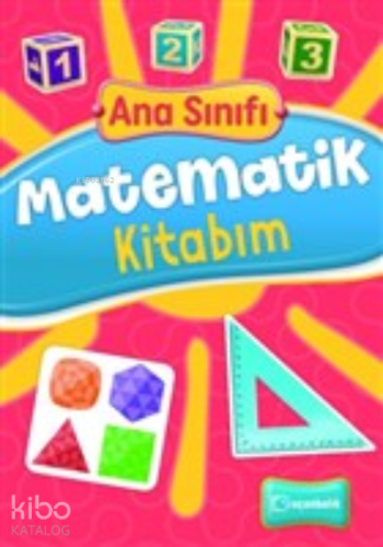 Ana Sınıfı Matematik Kitabım