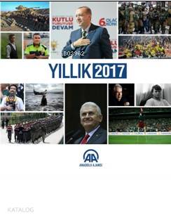 Anadolu Ajansı Yıllık 2017 | Kolektif | AA Kitap
