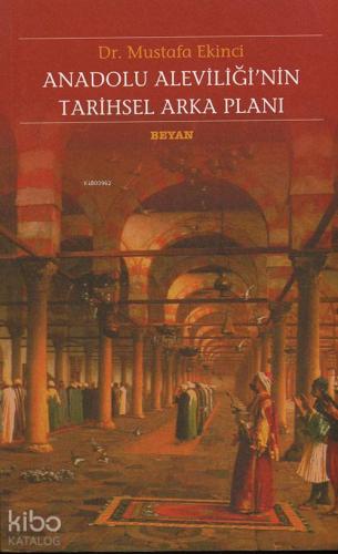 Anadolu Aleviliği'nin Tarihsel Arka Planı
