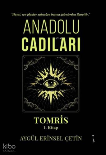 Anadolu Cadıları Tomris - 1.Kitap