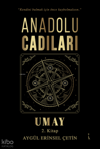Anadolu Cadıları Umay - 2. Kitap