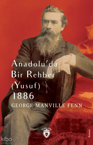 Anadolu’da Bir Rehber (Yusuf)  1886