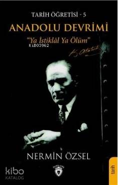 Anadolu Devrimi - Tarih Öğretisi 5
