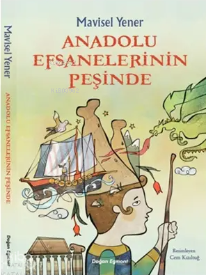 Anadolu Efsanelerinin Peşinde
