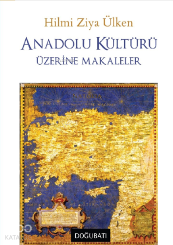 Anadolu Kültürü Üzerine Makaleler