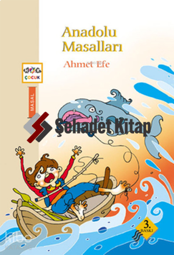 Anadolu Masalları | Ahmet Efe | Nar Yayınları