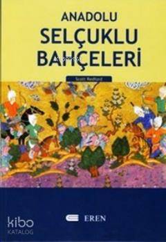 Anadolu Selçuklu Bahçeleri (Alaiyye/Alanya)