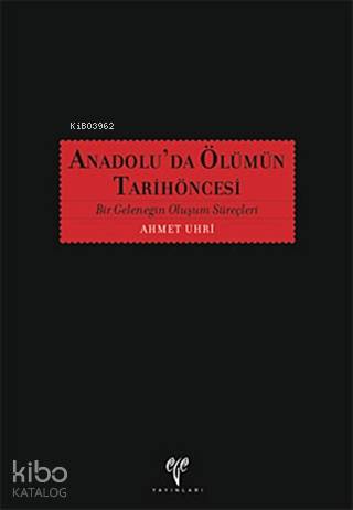 Anadolu'da Ölümün Tarih Öncesi