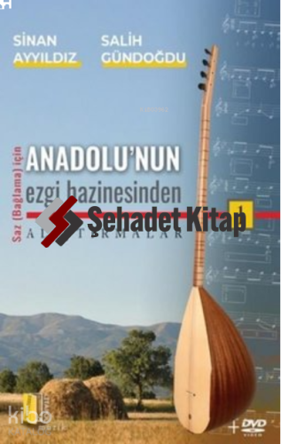 Anadolu'nun Ezgi Hazinesinden Alıştırmalar 1;Saz (Bağlama) İçin | Sina
