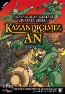 Anafartalar Kartalı Mustafa Kemal Kazandığımız An