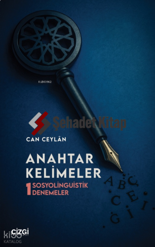 Anahtar Kelimeler - Sosyolinguistik Denemeler (1)