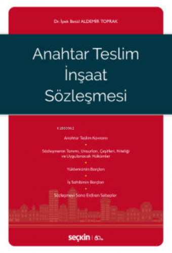 Anahtar Teslim İnşaat Sözleşmesi