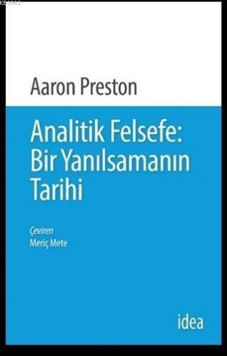 Analitik Felsefe: Bir Yanılsamanın Tarihi