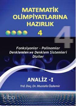Analiz I; Matematik Olimpiyatlarına Hazırlık 4 | Mustafa Özdemir | Alt