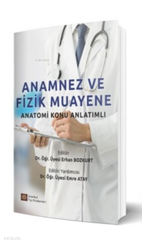 Anamnez ve Fizik Muayene Anatomi Konu Anlatımlı
