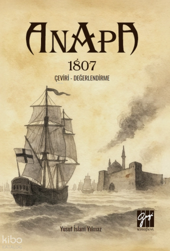 Anapa 1807 ;Çeviri - Değerlendirme