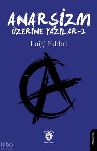 Anarşizm Üzerine Yazılar 2