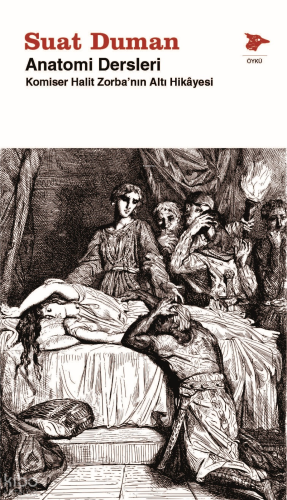 Anatomi Dersleri - Komiser Halit Zorba'nın Altı Hikayesi