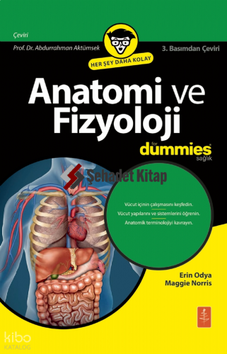 Anatomi ve Fizyoloji for Dummies - Anatomy & Physiology For Dummies