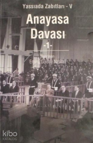 Anayasa Davası Cilt: 1 | Emine Gürsoy Naskali | Kitabevi Yayınları