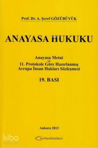 Anayasa Hukuku; Anayasa Metni ve 11. Protokole Göre Hazırlanmış Avrupa