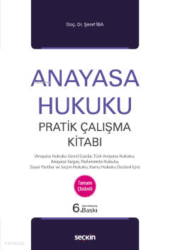 Anayasa Hukuku Pratik Çalışma Kitabı