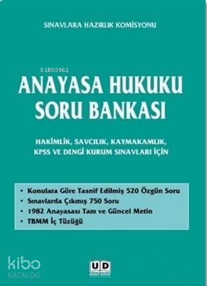 Anayasa Hukuku Soru Bankası; Hakimlik, Savcılık, Kaymakamlık, Kpss ve 