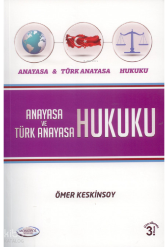 Anayasa ve Türk Anayasa Hukuku