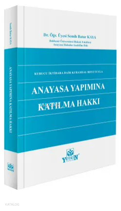Anayasa Yapımına Katılma Hakkı