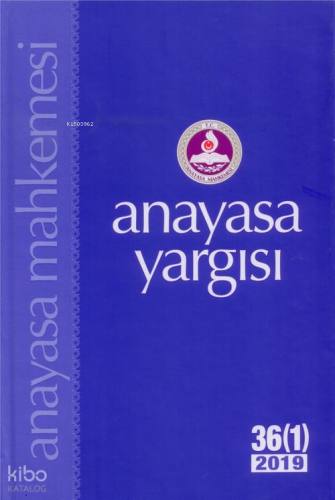 Anayasa Yargısı Dergisi 36 (1) 2019